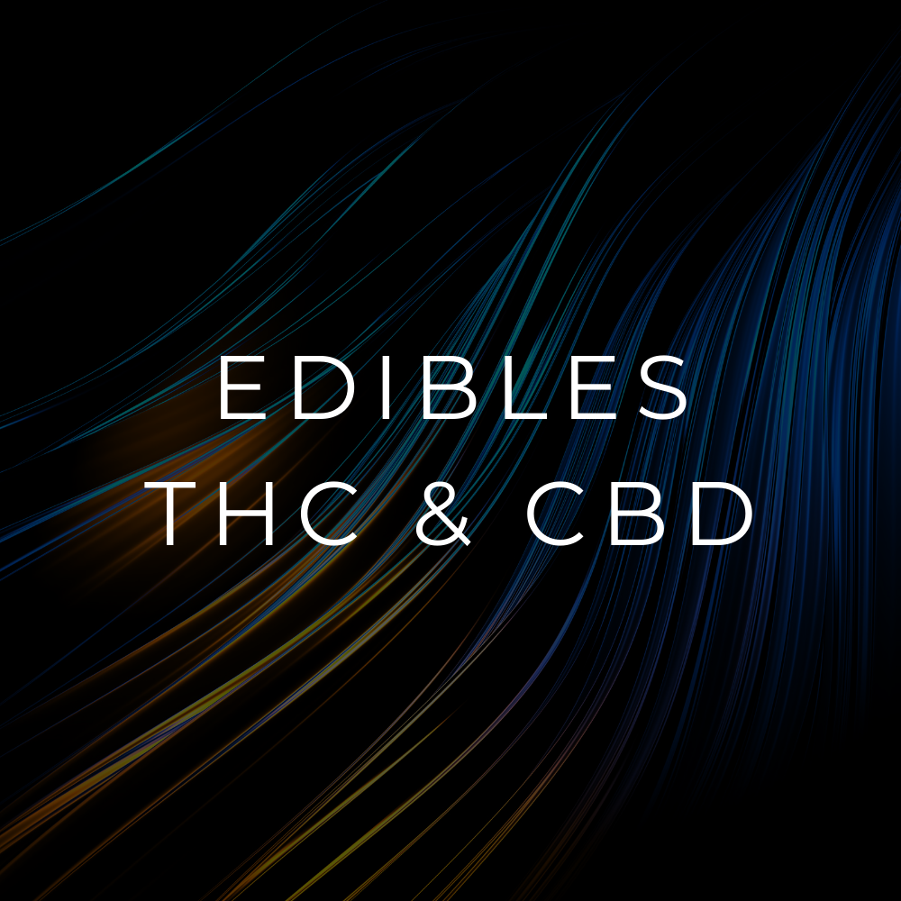 *EDIBLES | THC & CBD