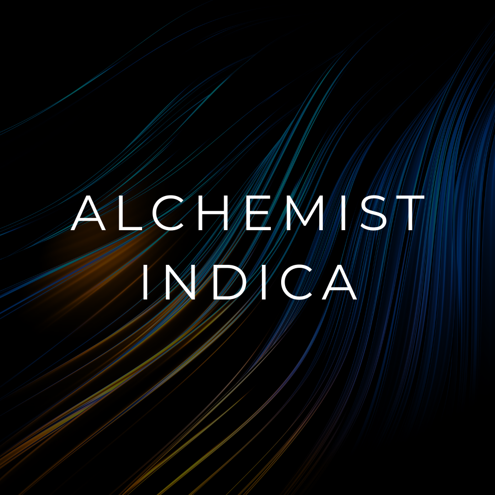 ALCHEMIST | INDICA