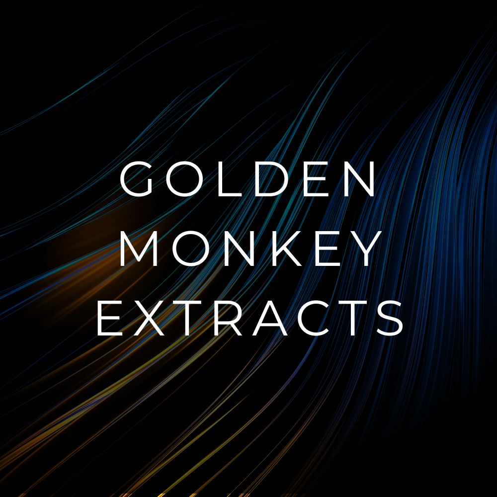 GOLDEN MONKEY EXTRACTS