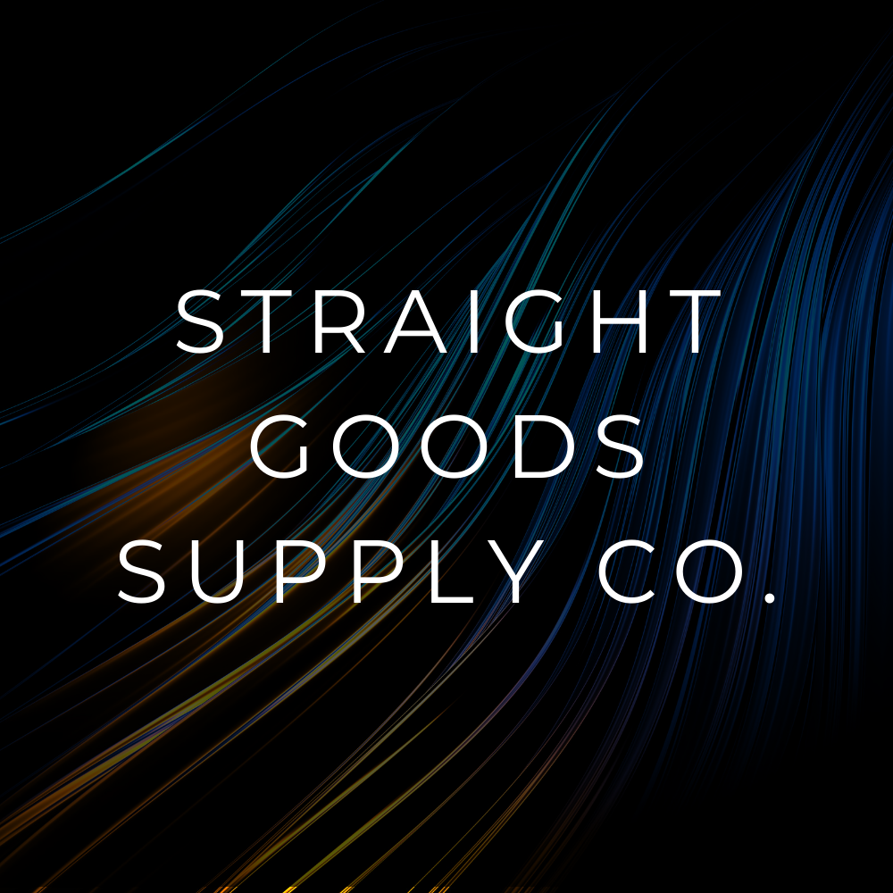 STRAIGHT GOODS SUPPLY CO.